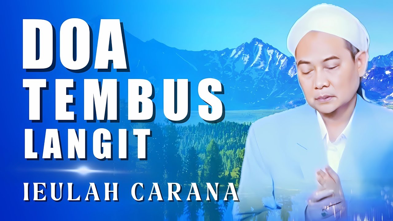 DOA ANU TEMBUS KA LANGIT | IEULAH CARANA TI ABUYA UCI
