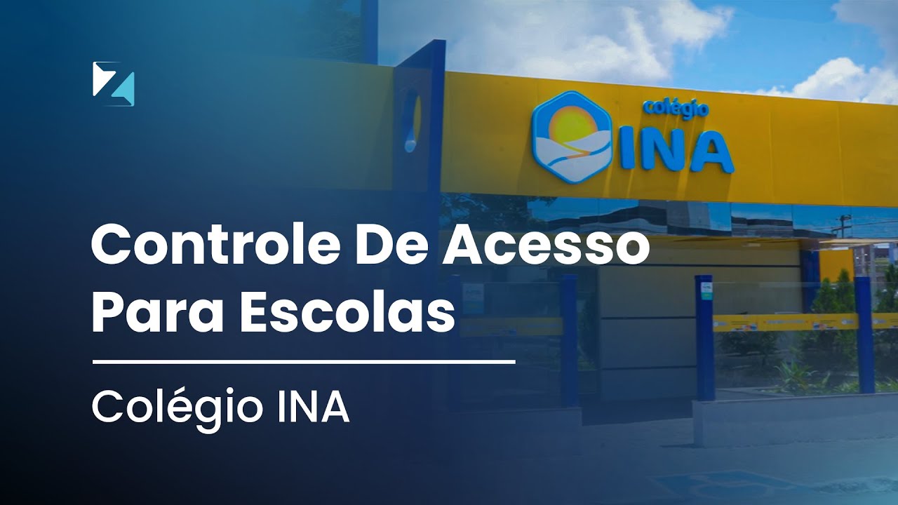 Controle De Acesso Para Escolas | Col&eacute;gio INA