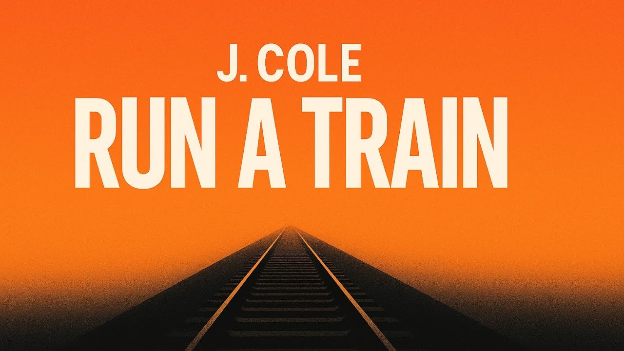 J. Cole - Run A Train (Lyrics) | Run A Train J. Cole Lyrics