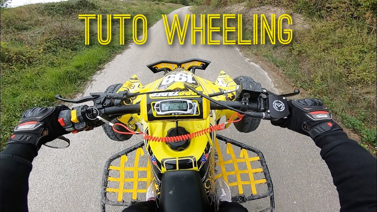 TUTO WHEELING : CABRER / LEVER EN QUAD