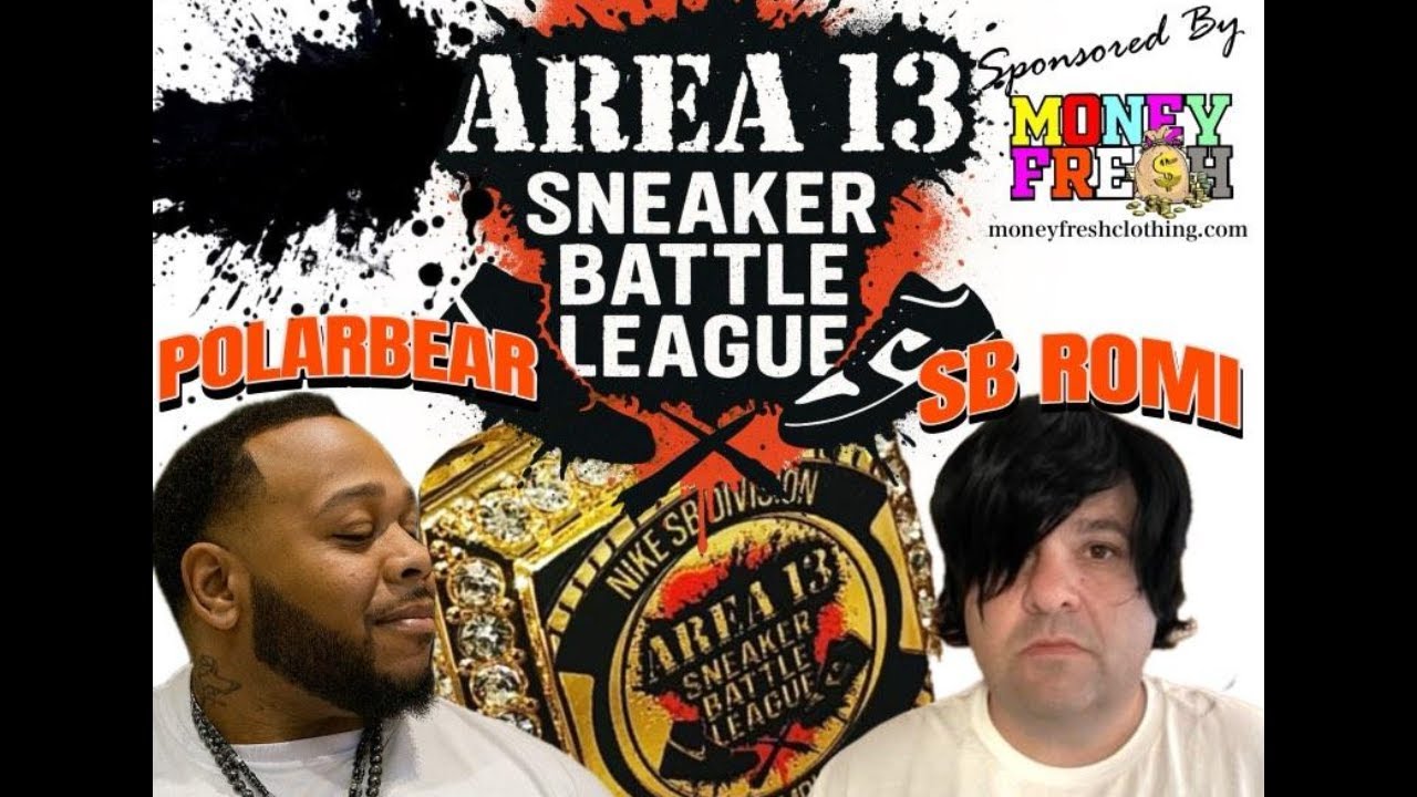 AREA 13 BATTLEGROUND - SNEAKER BATTLE LEAGUE - SB BRACKET 1ST ROUND MATCH-UP - POLARBRMDK VS SB ROMI