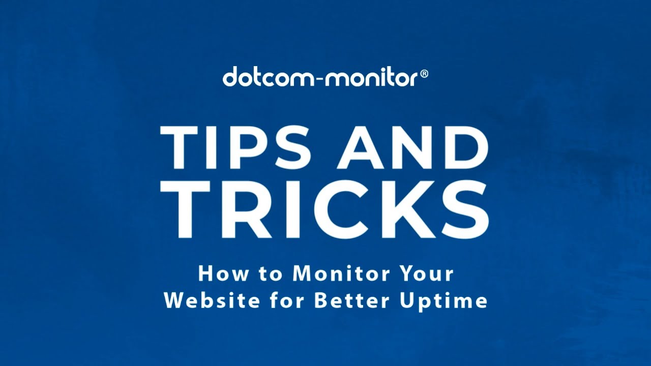 How to Monitor Your Website for Better Uptime