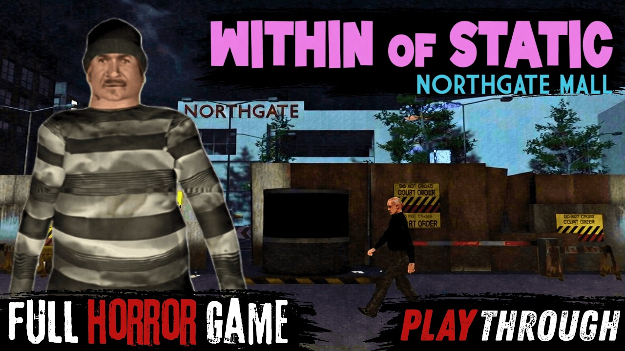 Within of Static - Northgate Mall - Full Horror Game - No Commentary - 1440p