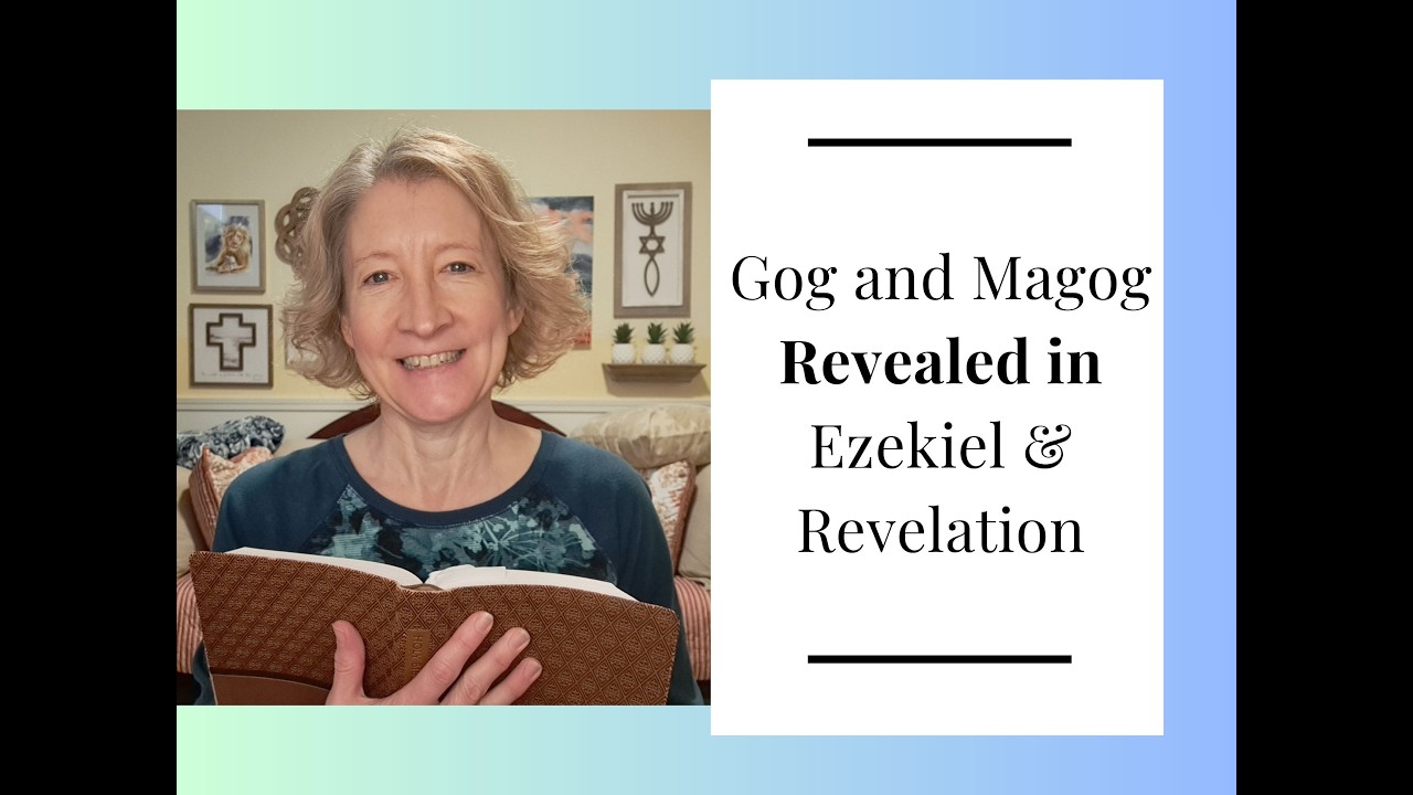 Gog and Magog REVEALED in Ezekiel and Revelation