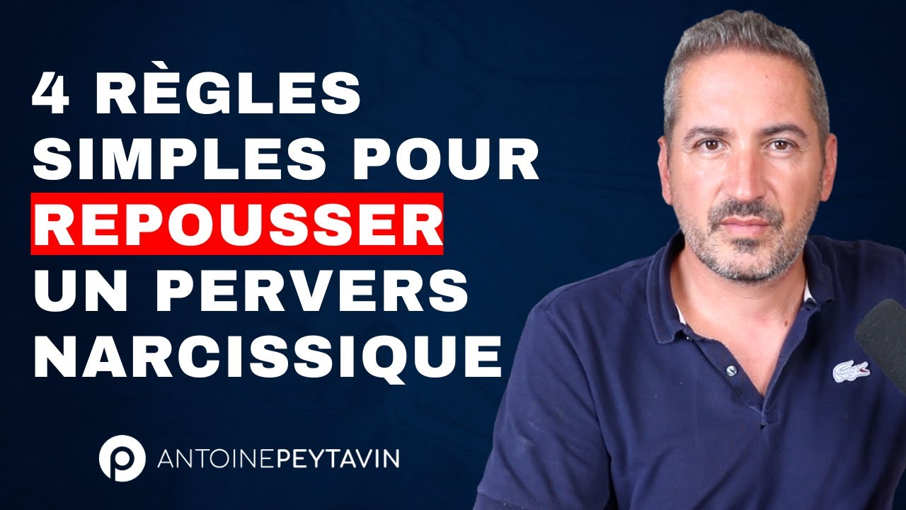 4 règles pour repousser un Pervers Narcissique
