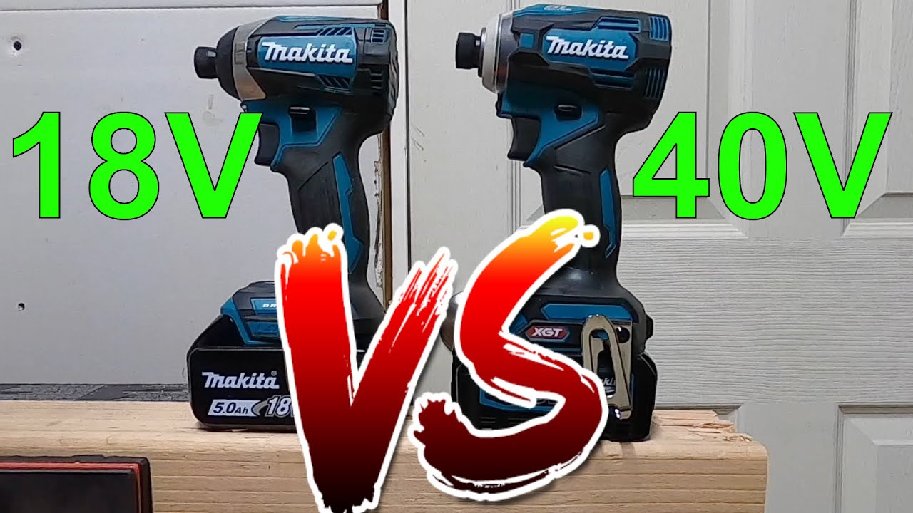 40v VS 18v Makita Impact Drivers