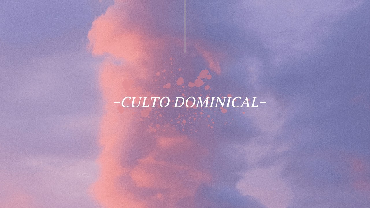 CULTO DOMINICAL 15-02-2026