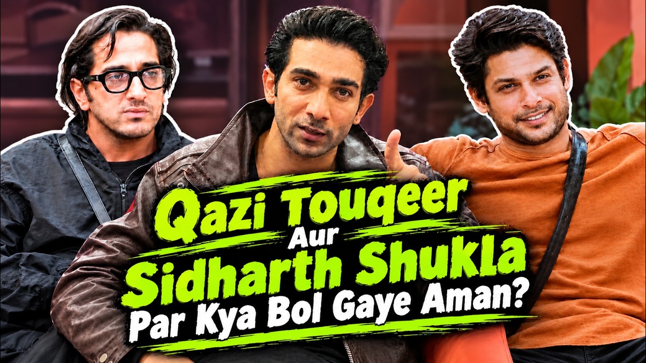 Bigg Boss 20 Aman Gandhi Interview: Qazi Touqeer, Sidharth Shukla, Asim Riaz & More