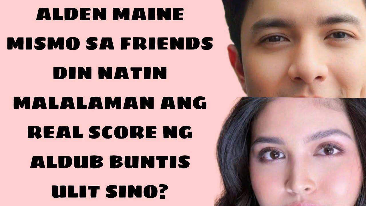 A&M friends din ntin nalalaman real score ng AlDub buntis ulit sino?#alden #maine #aldub 