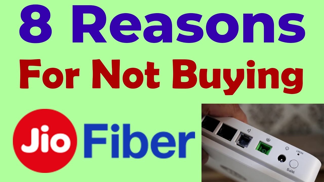Top 8 Reasons Why You Should Not Buy JIO Giga Fiber Plans | Som Tips
