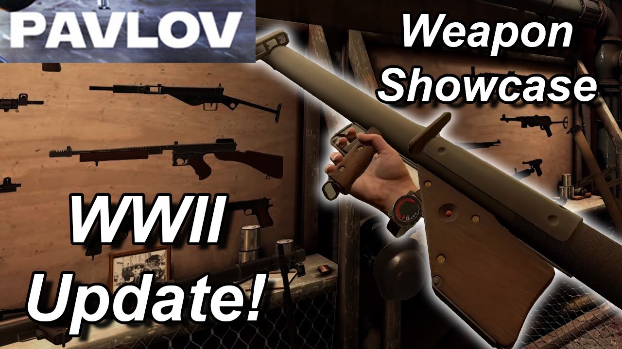 Pavlov WWII Gun Showcase | XFPS