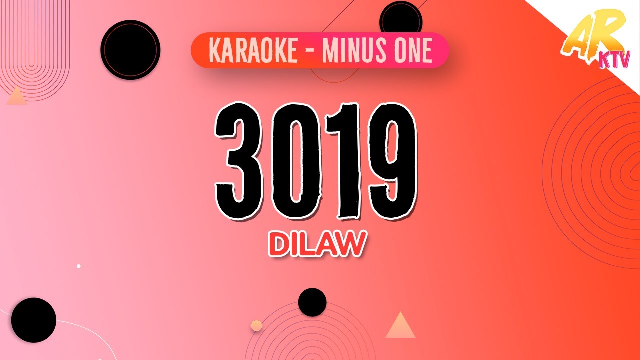3019 - Dilaw [KARAOKE] (MINUS ONE)