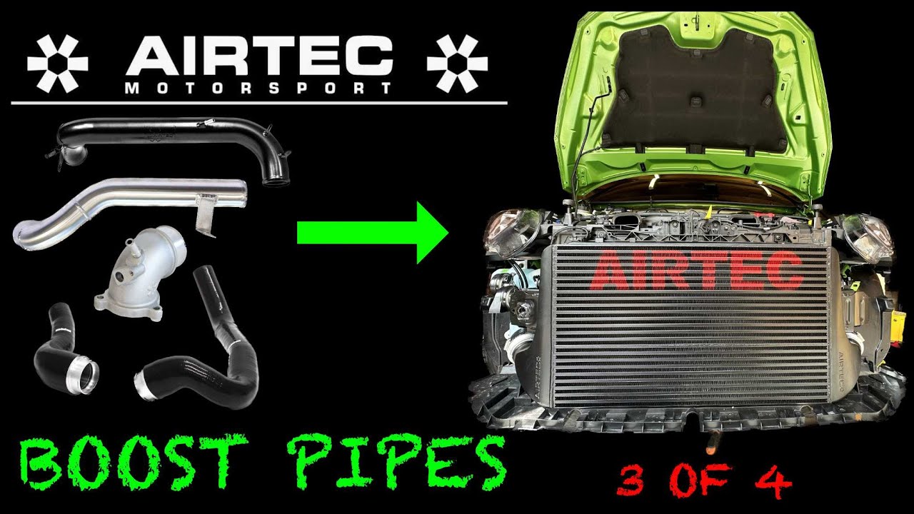 AIRTEC BOOST PIPES - Ford fiesta ST 8.5 - Upgrades - Part 3 of 4