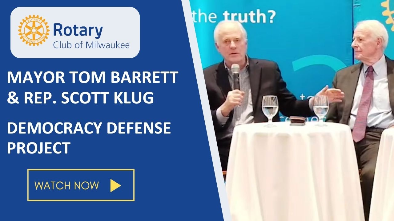 Tuesday Luncheon - Mayor Tom Barrett and Representative Scott Klug on the Democracy Defense Project