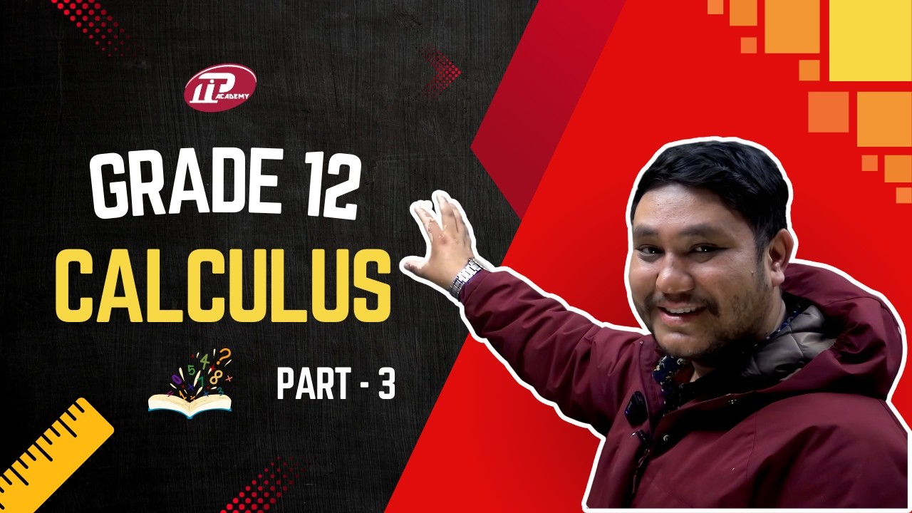 Calculus (Differential, Tangent & Normal) | NEB Grade 12 Mathematics | Class 12 Maths Nepal | Part 3