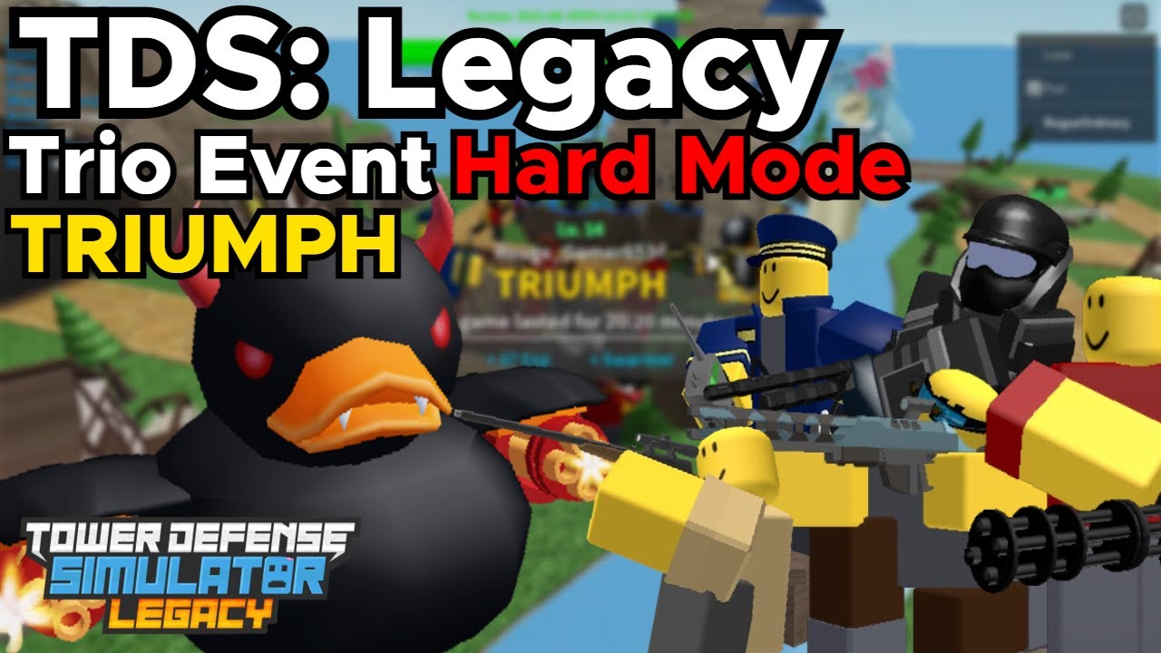 TDS Legacy Trio [Hard Mode] Spring Ducky D00M Event TRIUMPH - Tower Defense Simulator Legacy Roblox