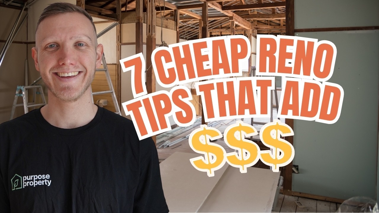 7 Cheap Reno Tips That Actually Add Value to Your Property