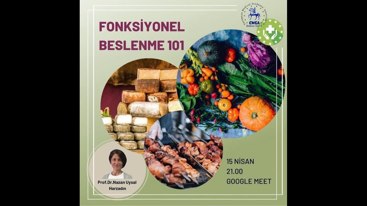 Fonksiyonel Beslenme  101 - Prof. Dr. Nazan Uysal Harzadın