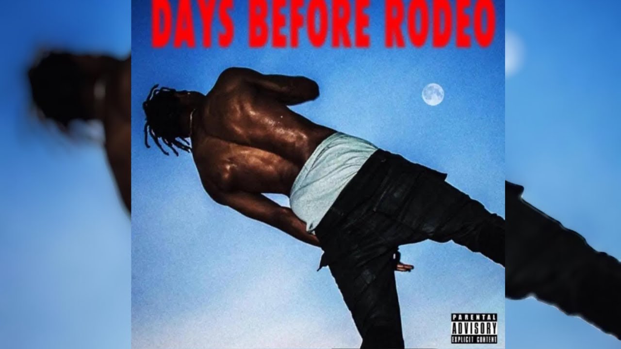 Travis Scott &ndash; Days Before Rodeo (Full Album)