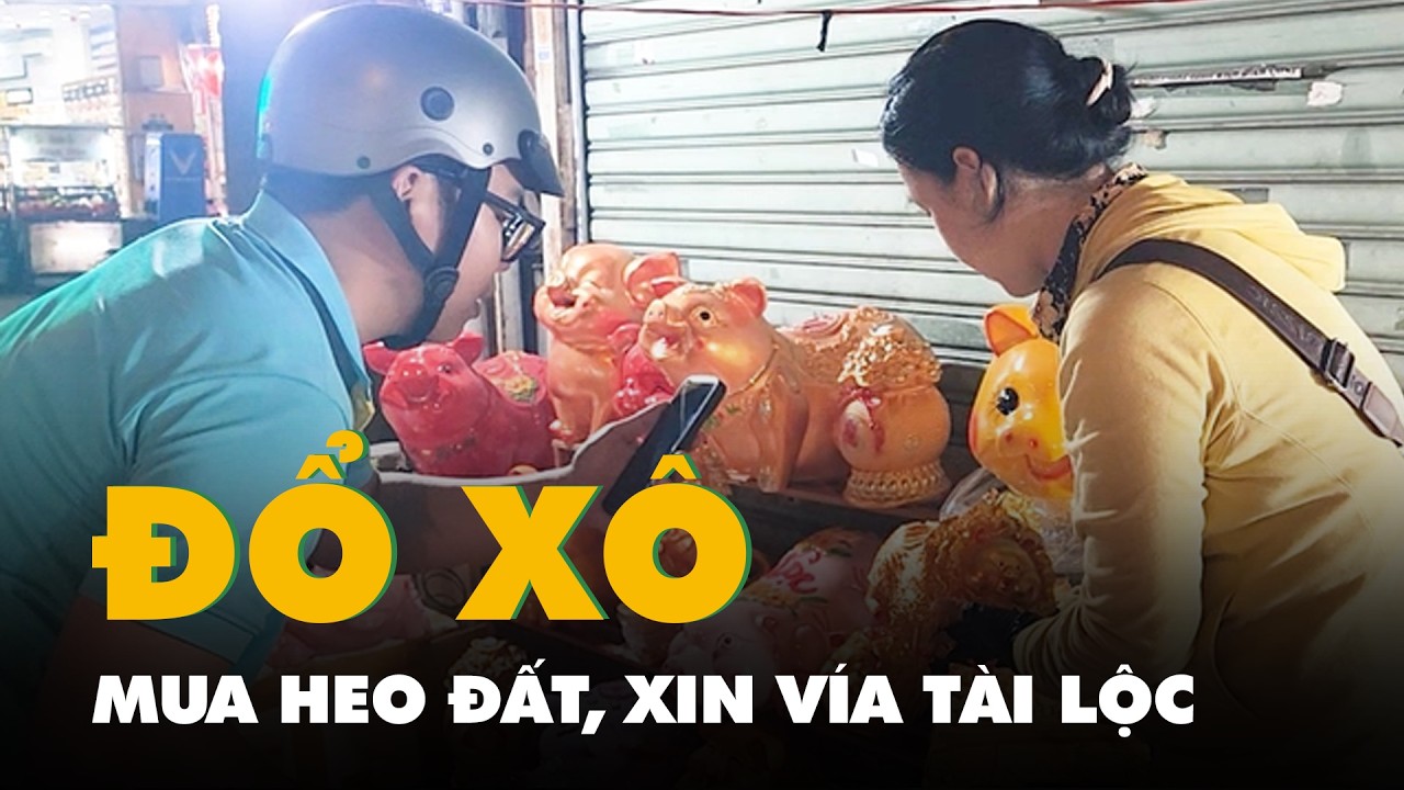 Đổ xô mua heo đất, người xin vía tài lộc, người 'nuôi' để... sắm vàng