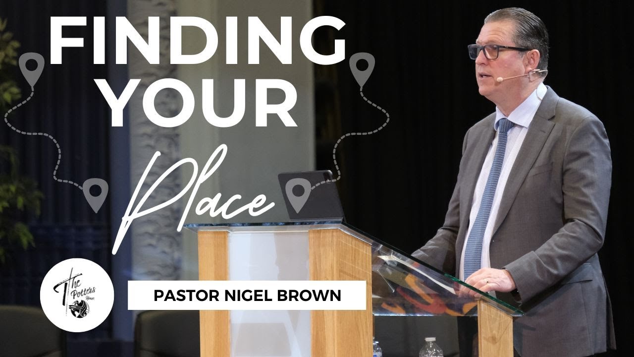 Sunday 19 January 2025 | 10:30AM | Pastor Pastor Nigel Brown | Finding Your Place