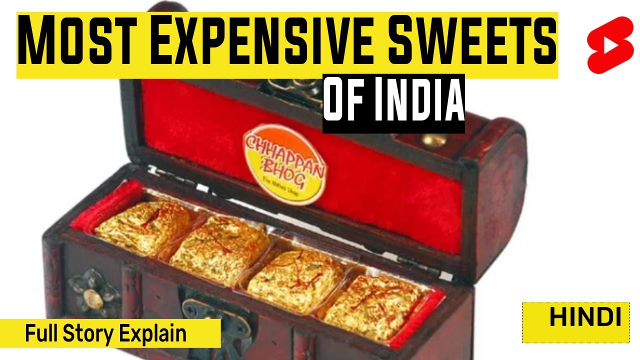 The Most Expensive Sweets Of India | India's Most Expensive Sweet (Mithai) | Top 3 | Decoded In H...