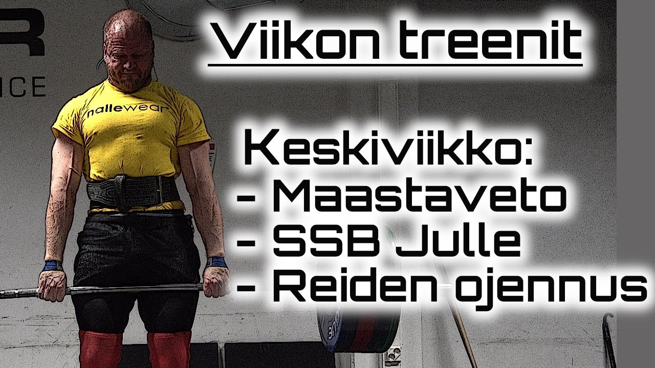 Mun treeniviikko. Day 2: Maastaveto ja apuliikkeet