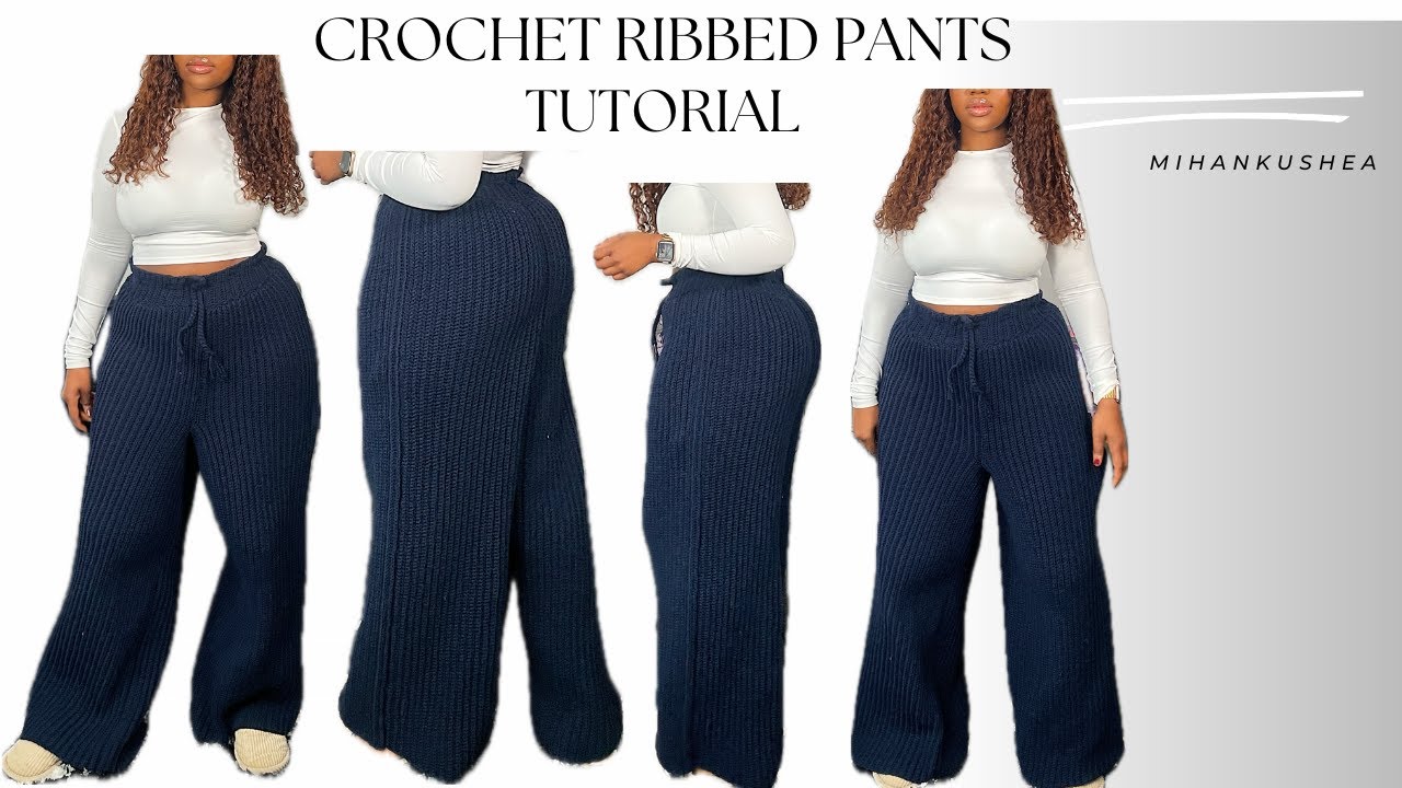 Crochet ribbed pants||oversized pants||Mihankushea #crochet #crochetpants #crochetjoggers