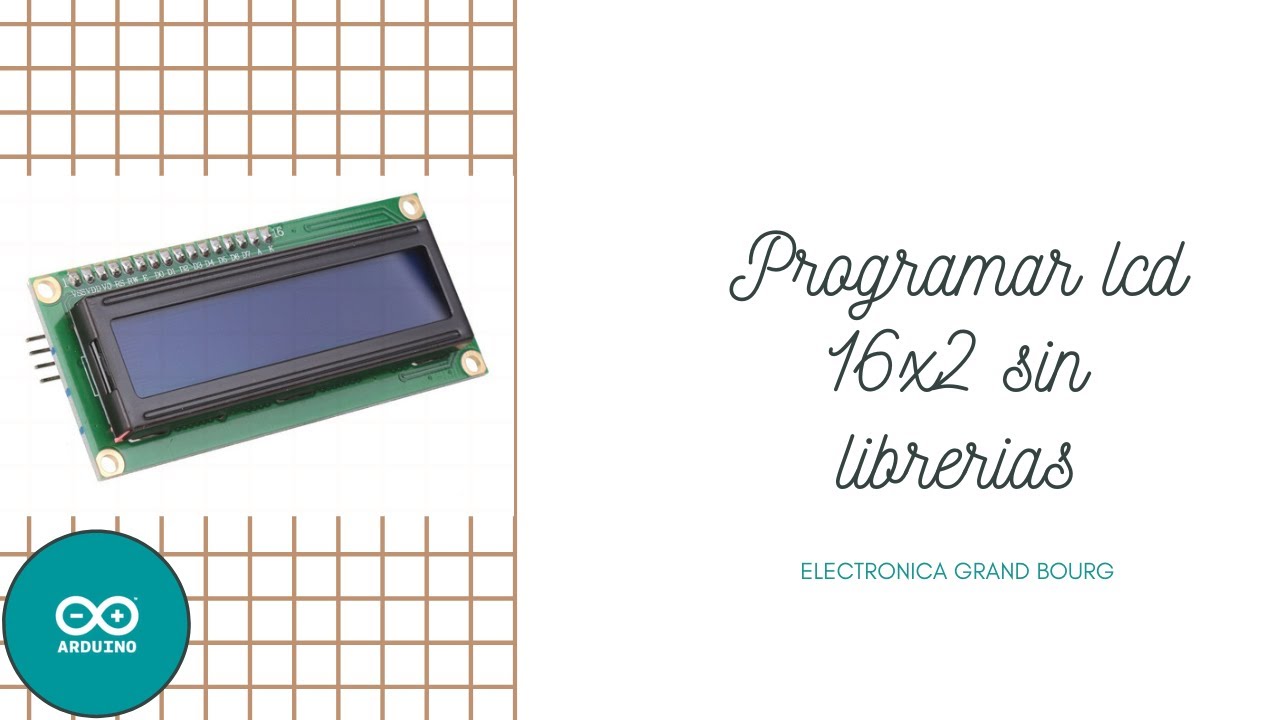 Funcionamiento del lcd 16x2, datasheet, sin librerias