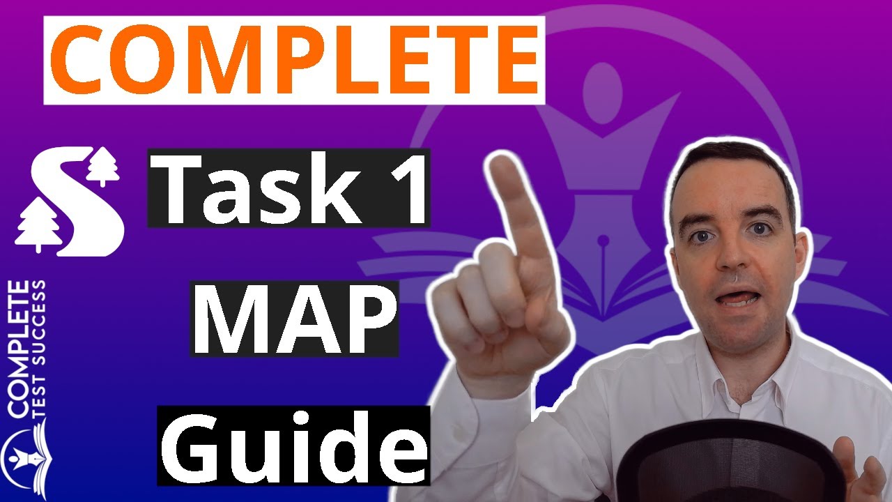 Map Task 1: Step by Step Strategy for Academic IELTS