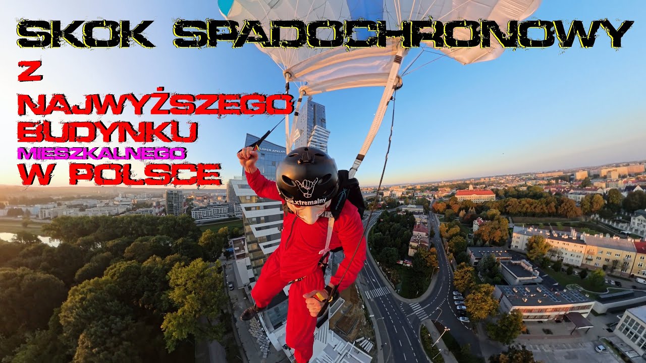 Skok spadochronowy z najwyższego budynku w Polsce!