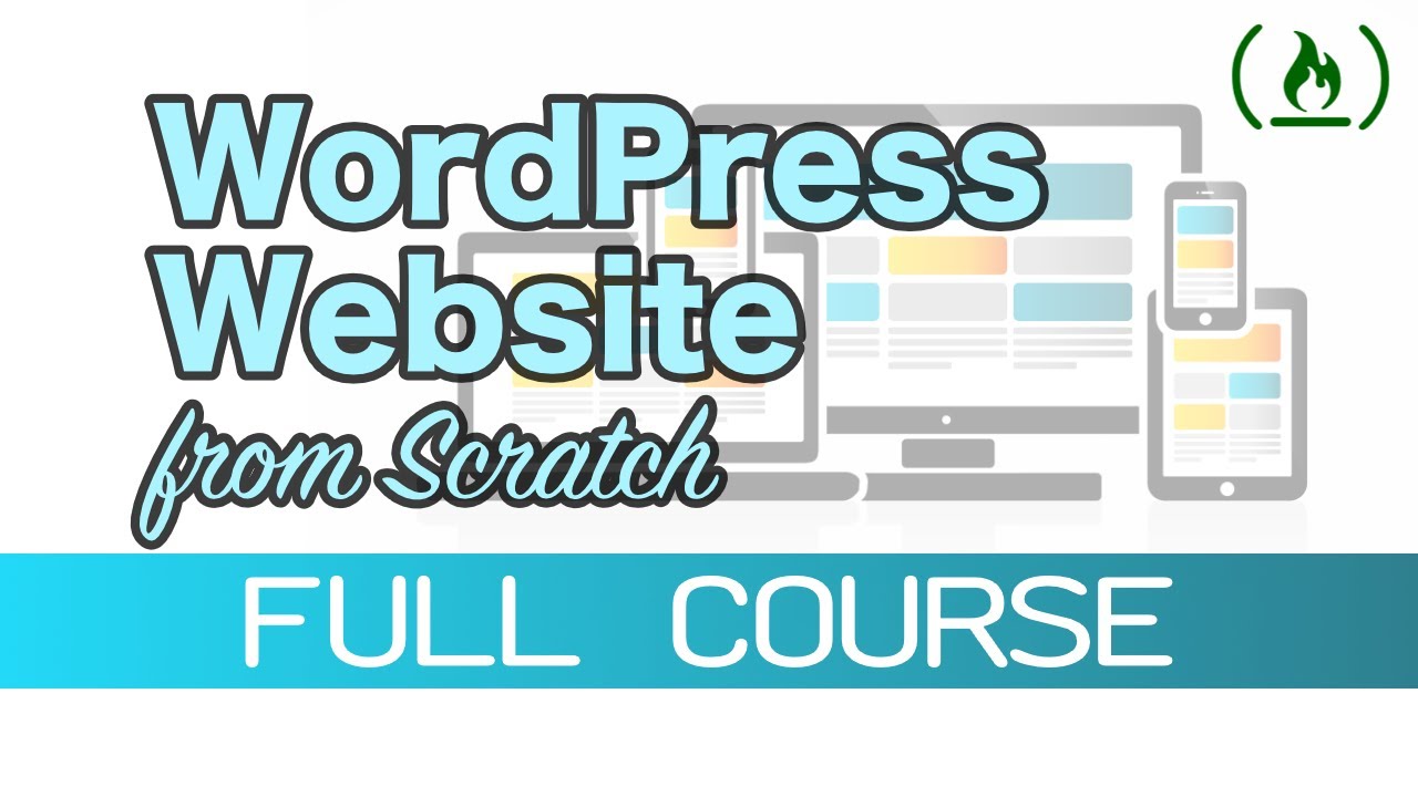 How to Make a Custom Website from Scratch using WordPress (Theme Development) - 2019 Tutorial