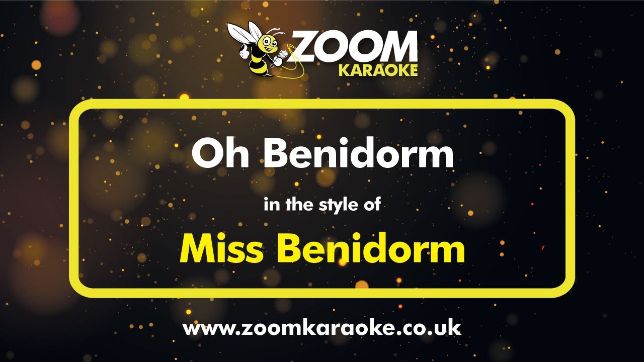 Miss Benidorm - Oh Benidorm (Karaoke Version) with Lyrics On Screen