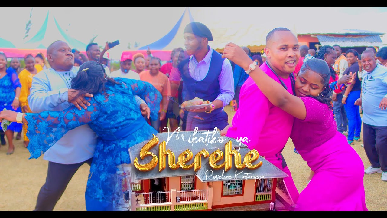 MIKATIKO YA SHEREHE - ROSELINE KATUNGWA (OFFICIAL 4K VIDEO)