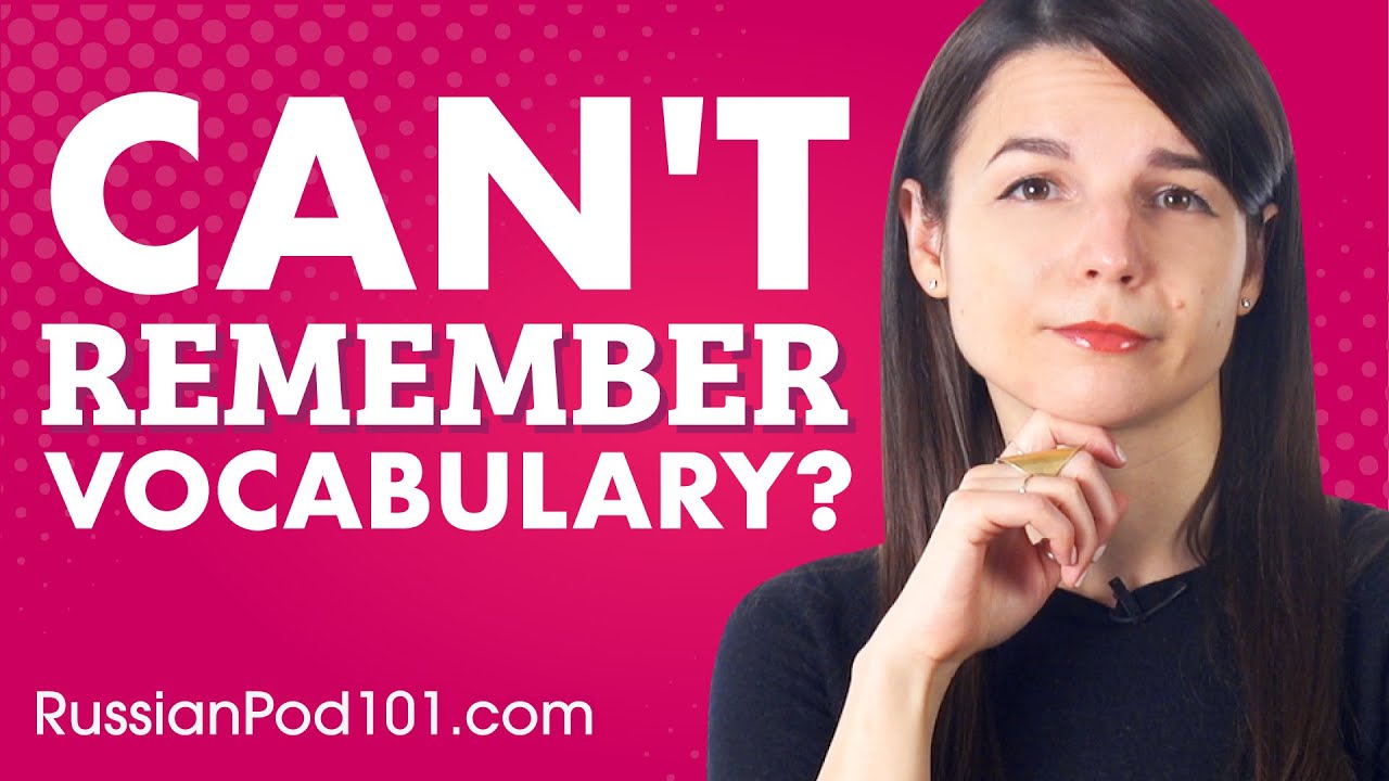 5 Tips on How Remember Russian Vocabulary Fast