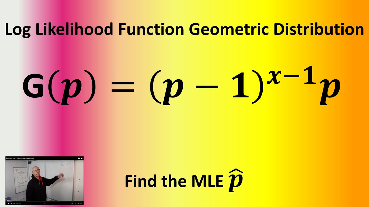 Maximum Likelihood Estimate of the Geometric Distribution