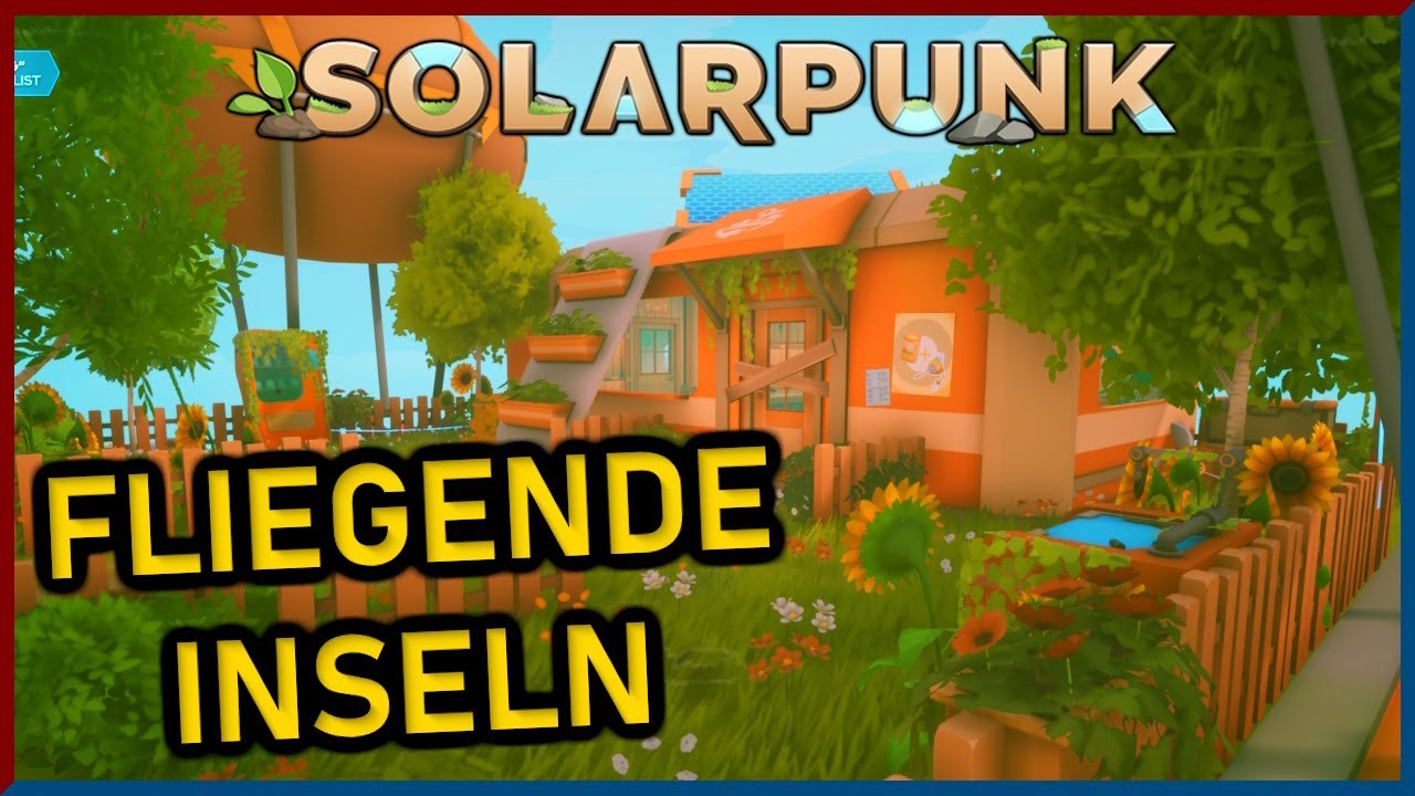 COZY SURVIVAL mit LUFTSCHIFF im neuen SOLARPUNK ☀️ | Early Access