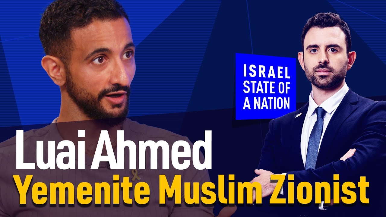 I Could Have Been a Houthi | Luai Ahmed escaped Islamist Yemen to become a pro-Israel peace advocate