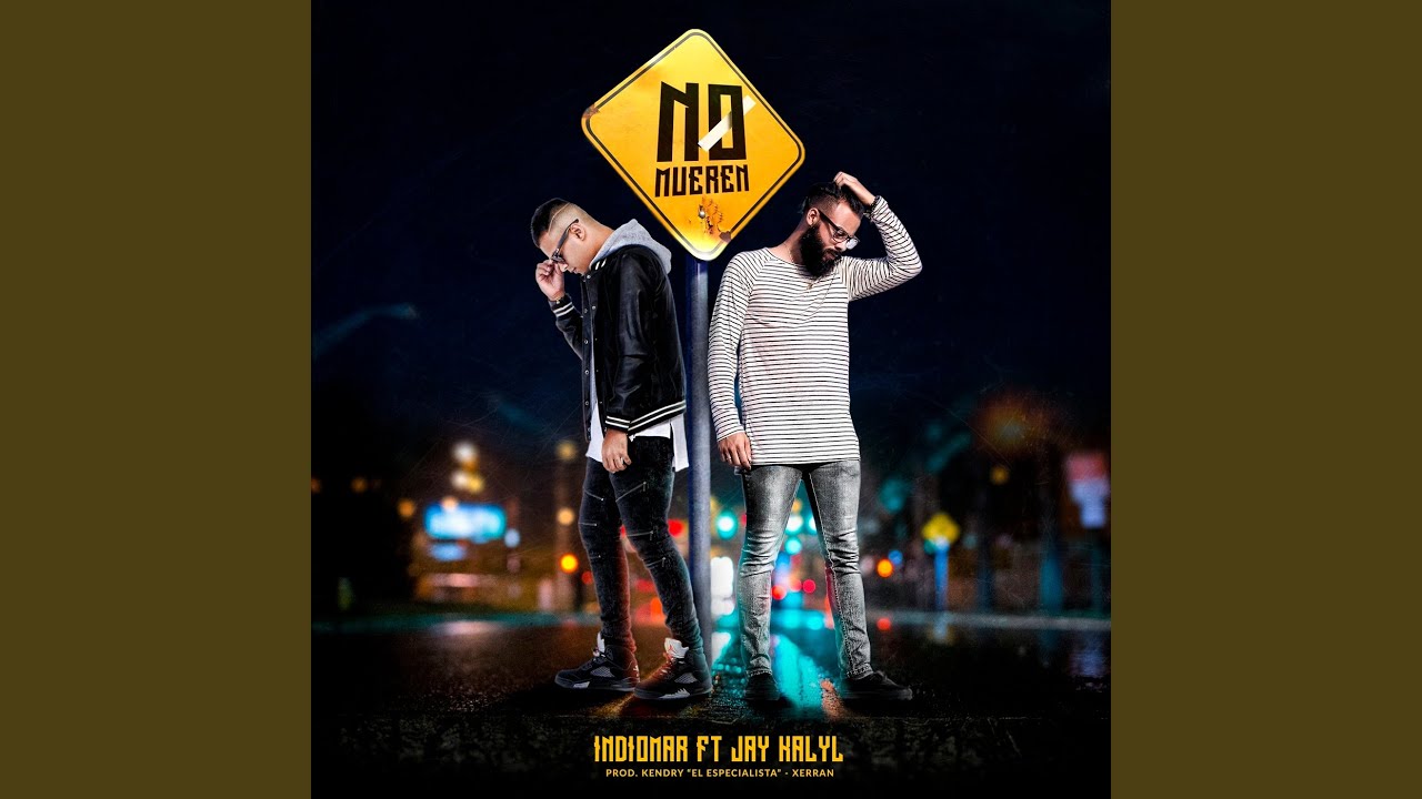 No Mueren (feat. Jay Kalyl)