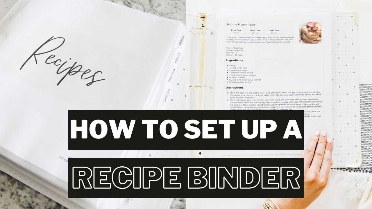 Recipe Organization | Exactly How to Set Up and Organize A Recipe Binder