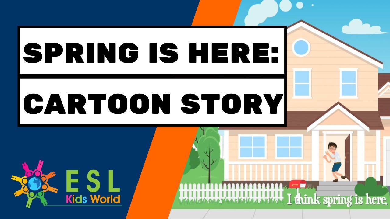 Spring is Here Cartoon Story | Spring Vocabulary for Kids