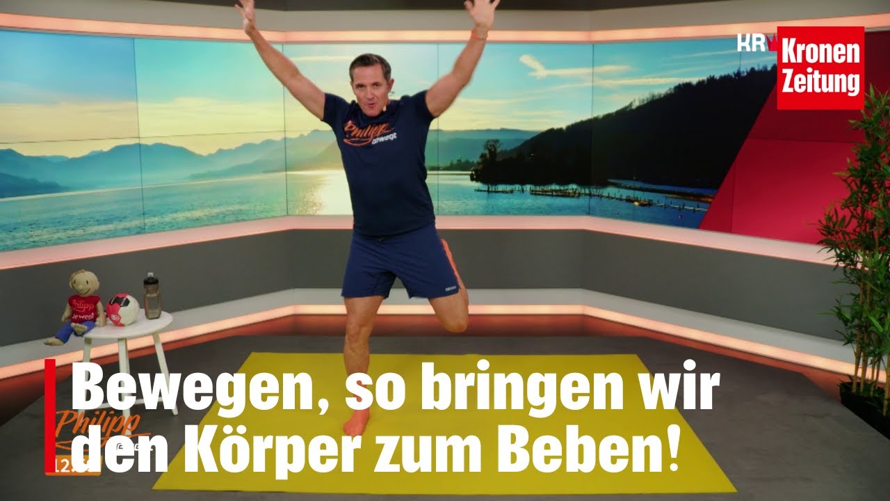 Philipp bewegt am Dienstag, 16.9.: Wir bringen den Körper zum Beben