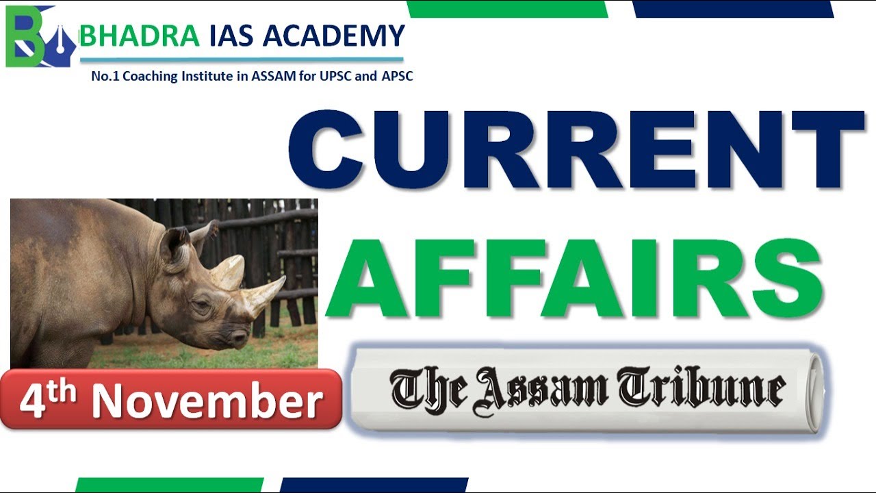 Assam Current Affairs |The Assam Tribune Analysis |4th-nov'2022 | Current Affairs for APSC & UPSC