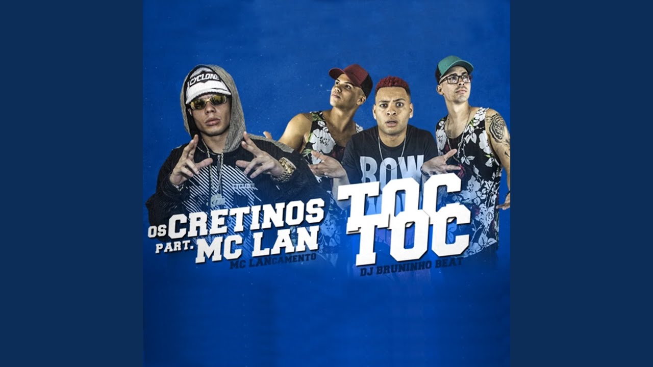 Toc Toc Quem &Eacute;? &Eacute; o Lan Que Ta Chegando