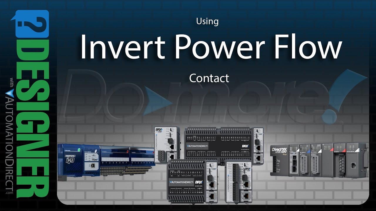 BRX Do-more Designer Using the Invert Power Flow Contact from AutomationDirect