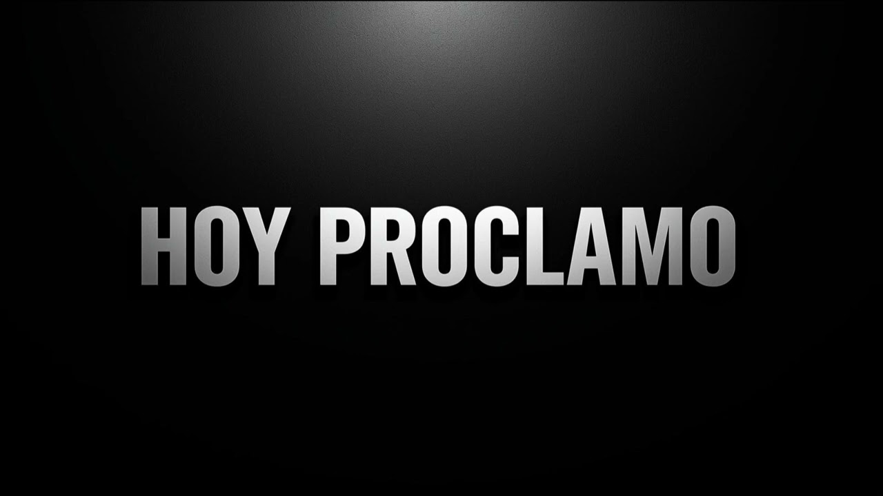 HOY PROCLAMO