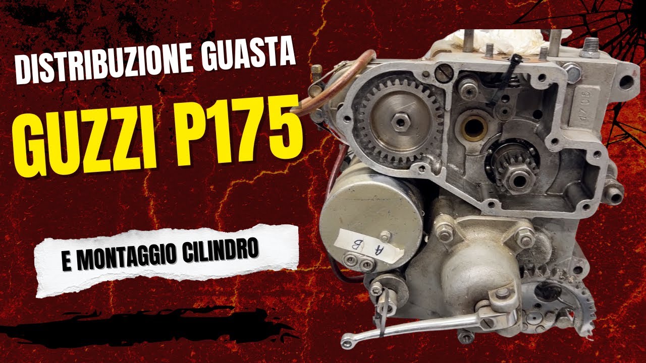Guzzi P175 - Distribuzione, messa in fase e montaggio cilindro