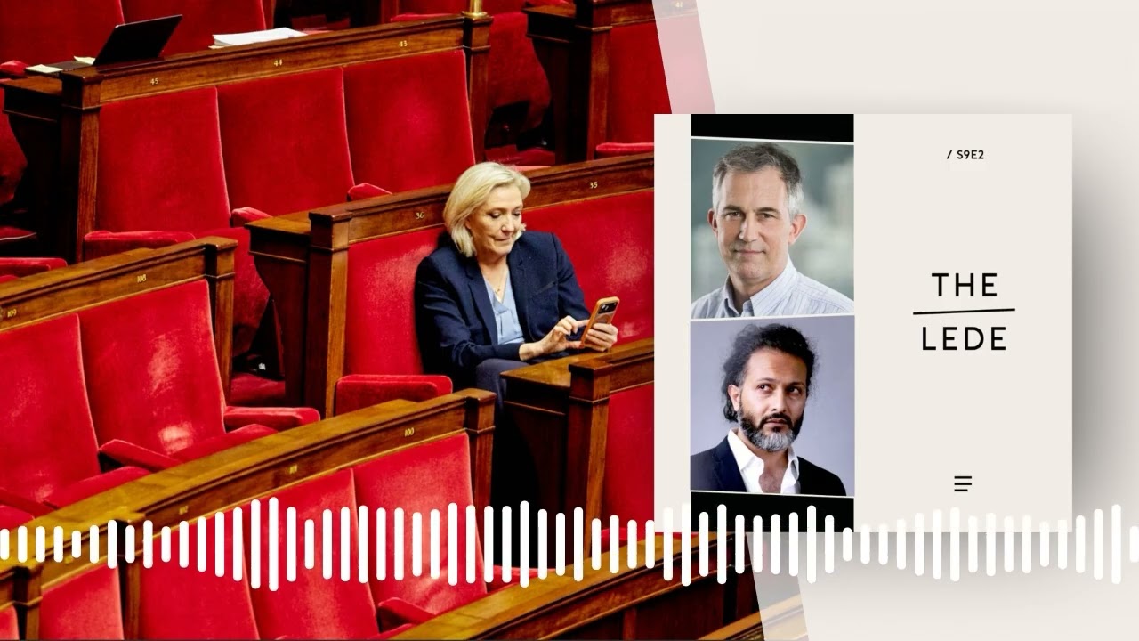 Inside the Rise of France’s Far Right | The Lede Season 9 Episode 2