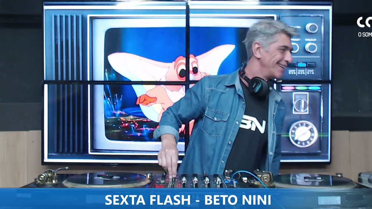 DJ BETO NINI - FLASH 80/90 - PROGRAMA SEXTA FLASH - 18.11.2022