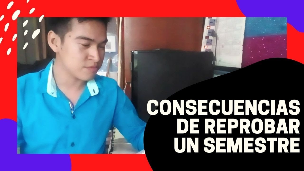 CONSECUENCIAS DE REPROBAR UN SEMESTRE EN LA GABRIEL (UNIVERSIDAD)